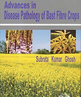 Advances in Disease Pathology of Bast Fibre Crops