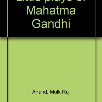 Little Plays of Mahatma Gandhi [Paperback]