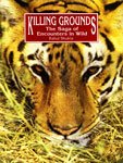 Killing Grounds: The Saga of Encounters in the Wild