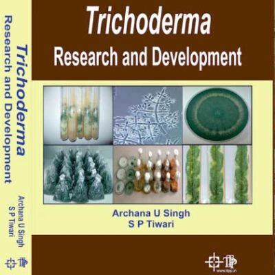 Trichoderma: Research and Development