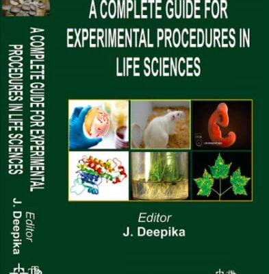 Complete Guide For Experimental Procedures in Life Sciences