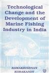 Technological Change and the Development of Marine Fishing Industry in India: A Case Study of Kerala