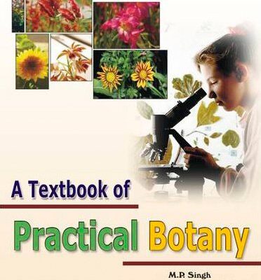 Textbook of Practical Botany in 2 Vols