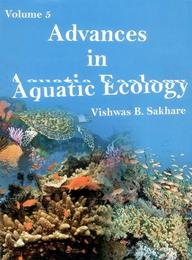 Advances In Aquatic Ecology Vol 5/Sakhare, Vishwas B Ed