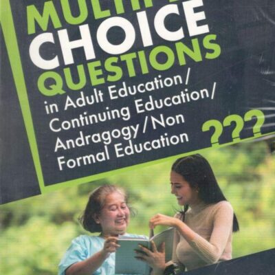 Multiple Choice Questions in Adult Education Continuing Education Andragogy Non Formal Education