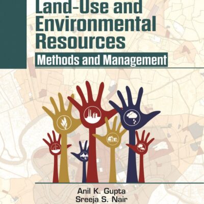 Land-Use and Environmental Resources: Methods and Management