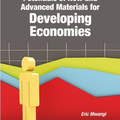 Harnessing the Potentials of New and Advanced Materials for Developing Economies