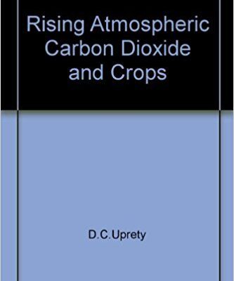 Rising Atmospheric Carbon Dioxide and Crops (PB)