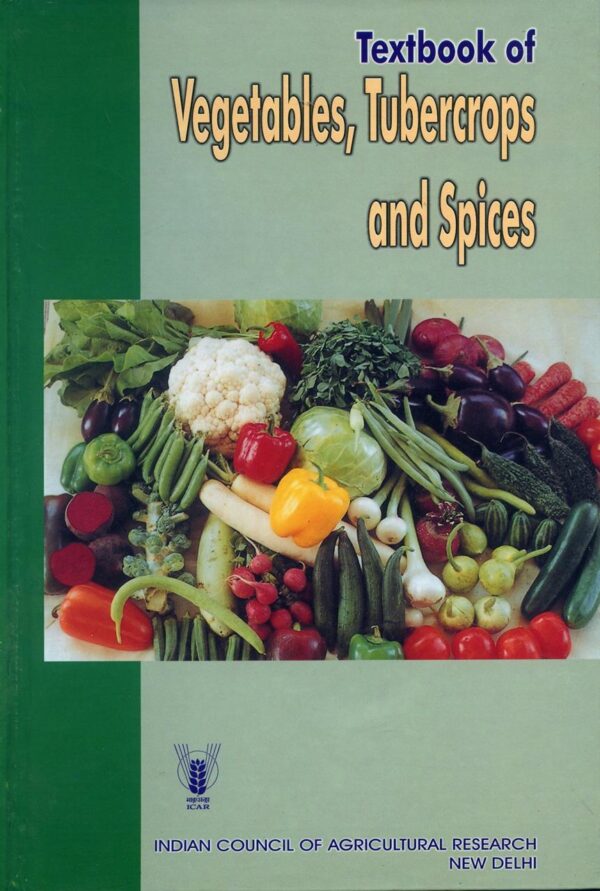Textbook of Vegetables Tubercrops and Spices