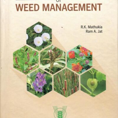 Principles And Practices Of Weed Management