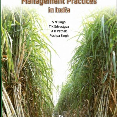 Sugarcane Crop: Management Practices in India (PB)