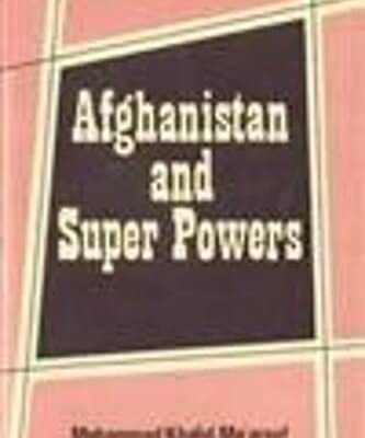Afghanistan and Super Powers