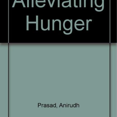 Alleviating Hunger: Challenge for the New Millennium