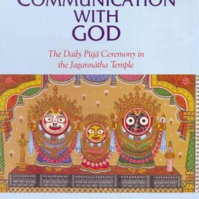 Communication with God: The Daily Puja Ceremony in the Jagannatha Temple