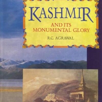Kashmir and Its Monumental Glory