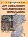 Encyclopaedia of art, archaeology, and literature in Central India