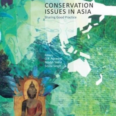 Conservation Issues in Asia: Sharing Good Practice