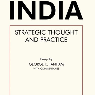 Securing India: Strategic Thought and Practice in an Emerging Power