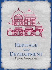 Heritage and Development: Recent Perspectives