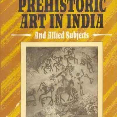 Recent Perspectives on Prehistoric Art in India