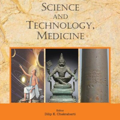 History of Ancient India: Vol. IX - Science and Technology, Medicine