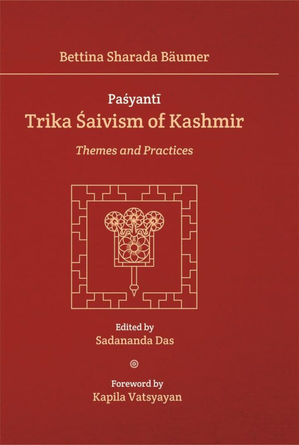 Pasyanti: Trika Saivism of Kashmir