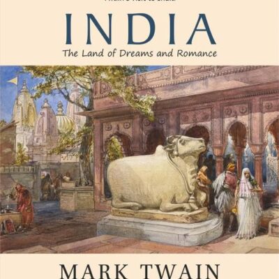 INDIA: The Land of Dreams and Romance