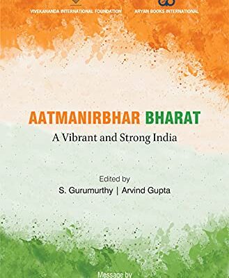 AATMANIRBHAR BHARAT: A Vibrant and Strong India