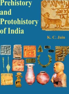 Prehistory and Protohistory of India