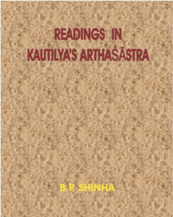 Readings in Kautilyas Artashastra