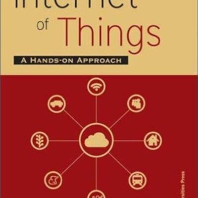 INTERNET OF THINGS - A HANDS-ON APPROACH