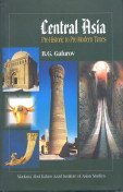 Central Asia: Pre-Historic To Pre-Modern Times
