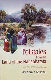 Folktales From the Land of the Mahabharata