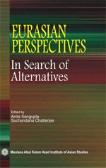 EURASIAN PERSPECTIVES: IN SEARCH OF ALTERNATIVES