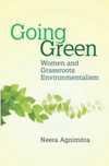 Going Green Women And Grassroots Environmentalism