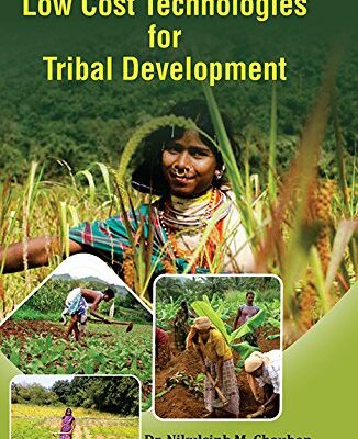 Low Cost Technologies for Tribal Development