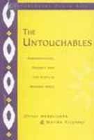 The Untouchables Ubordination, Pverty And The State In Modern India