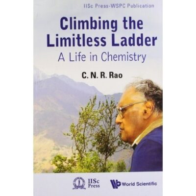 Climbing The Limitless Ladder A Lifein Chemistry