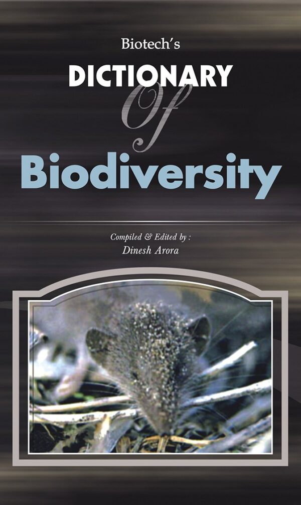 Biotech's Dictionary of Biodiversity