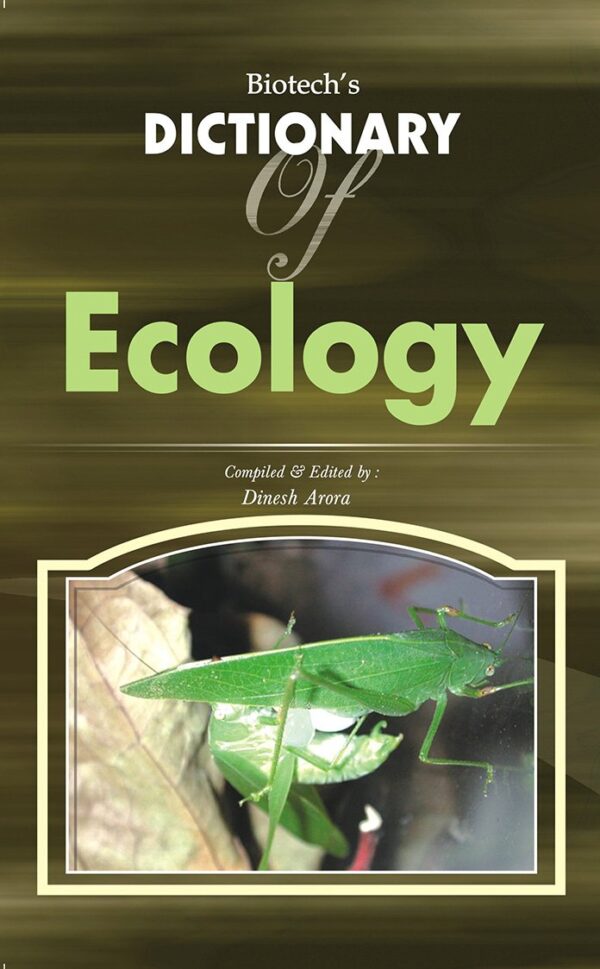Biotech's Dictionary of Ecology