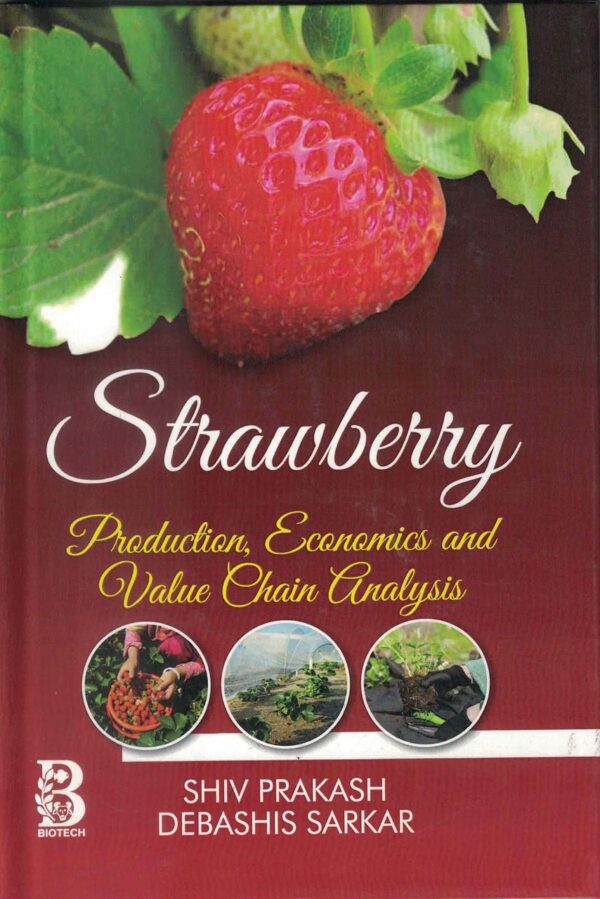Strawberry: Production Economics and Value Chain Analysis