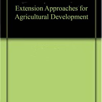 Extension Approaches for Agricultural Development