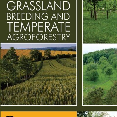 Grasses Grassland Breeding and Temperate Agroforestry