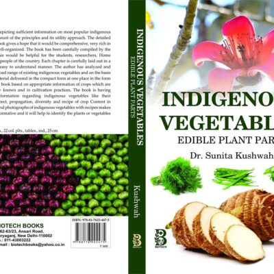Indigenous Vegetables (Edible Plant Parts)