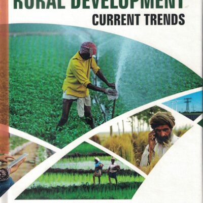 Agriculture and Rural Development: Current Trends