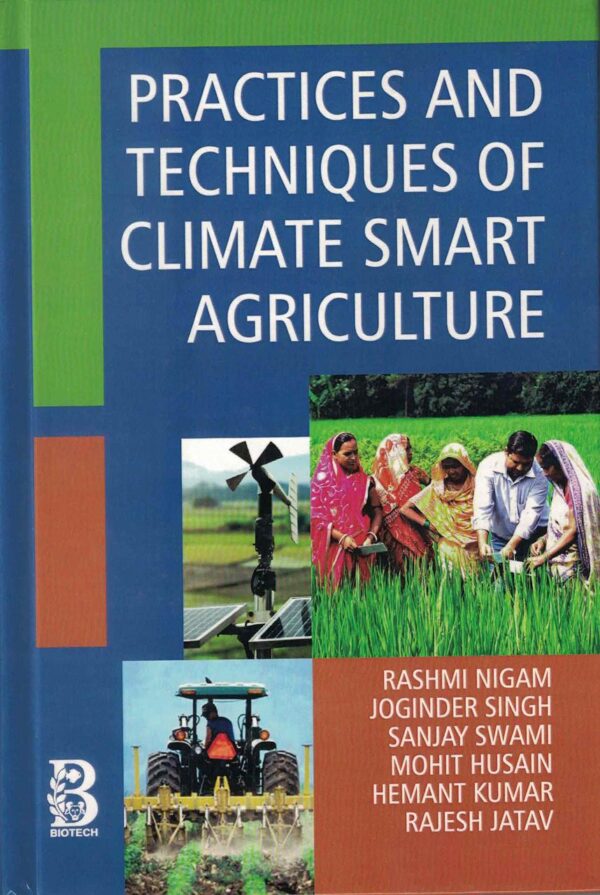 Practices and Techniques of Climate Smart Agriculture
