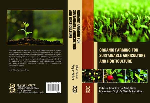 Organic Farming for Sustainble Agriculture and Horticulture