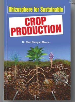 Rhizosphere for Sustainable Crop Production