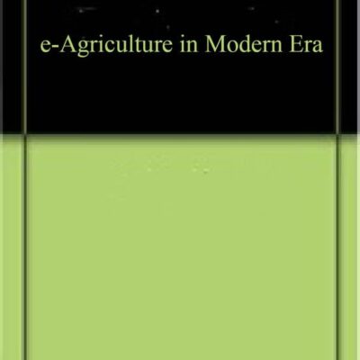 e-Agriculture in Modern Era