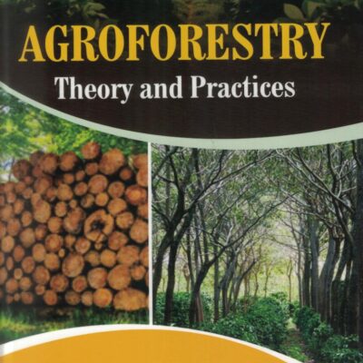 Agroforestry: Theory and Practices
